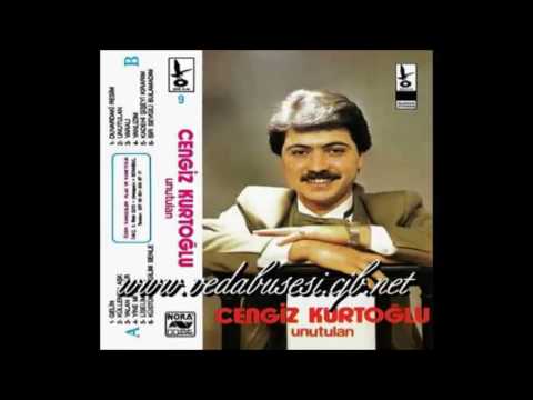 CENGİZ KURTOĞLU   UNUTULAN  ESKİ VERSİYON