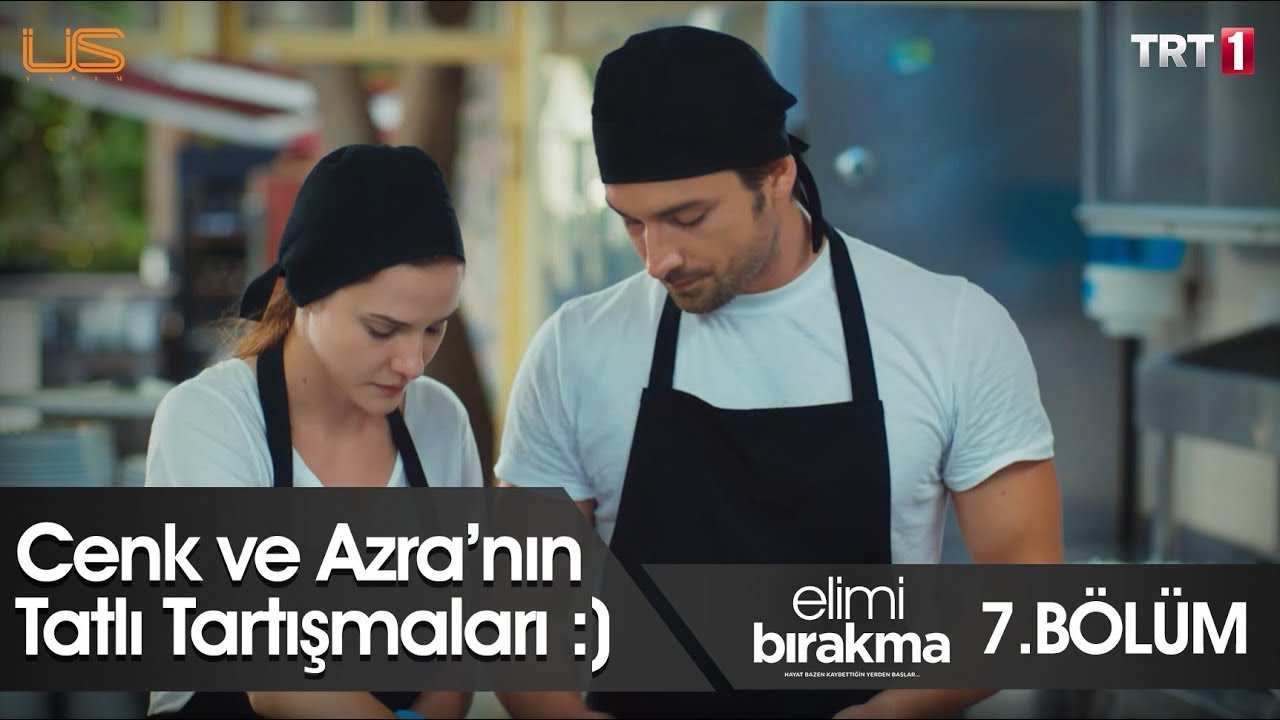 Cenk ve Azra’nın Tatlı Tartışmaları! - Elimi Bırakma 7.Bölüm