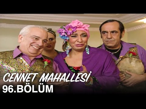 Cennet Mahallesi 96. Bölüm