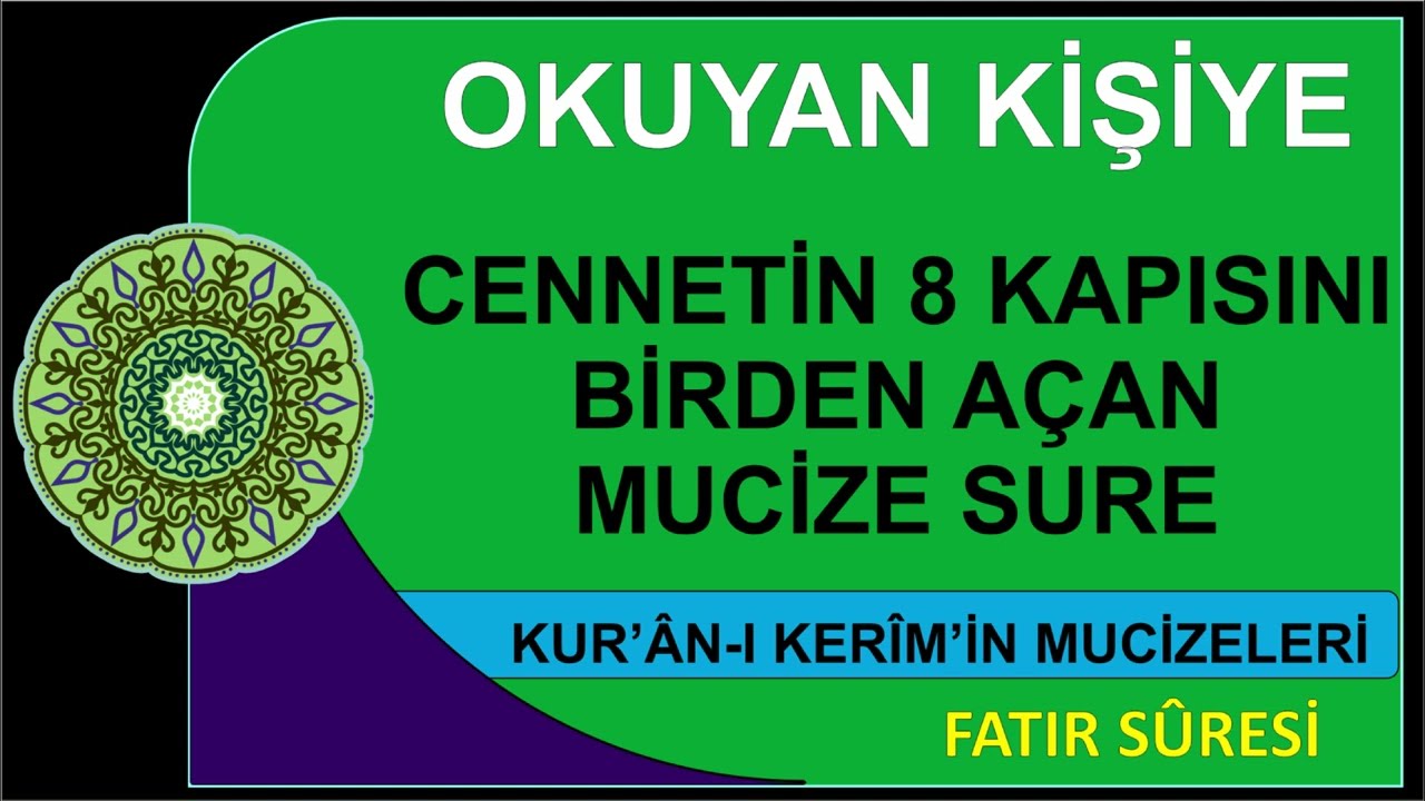 CENNETİN 8 KAPISINI BİRDEN AÇAN SURE