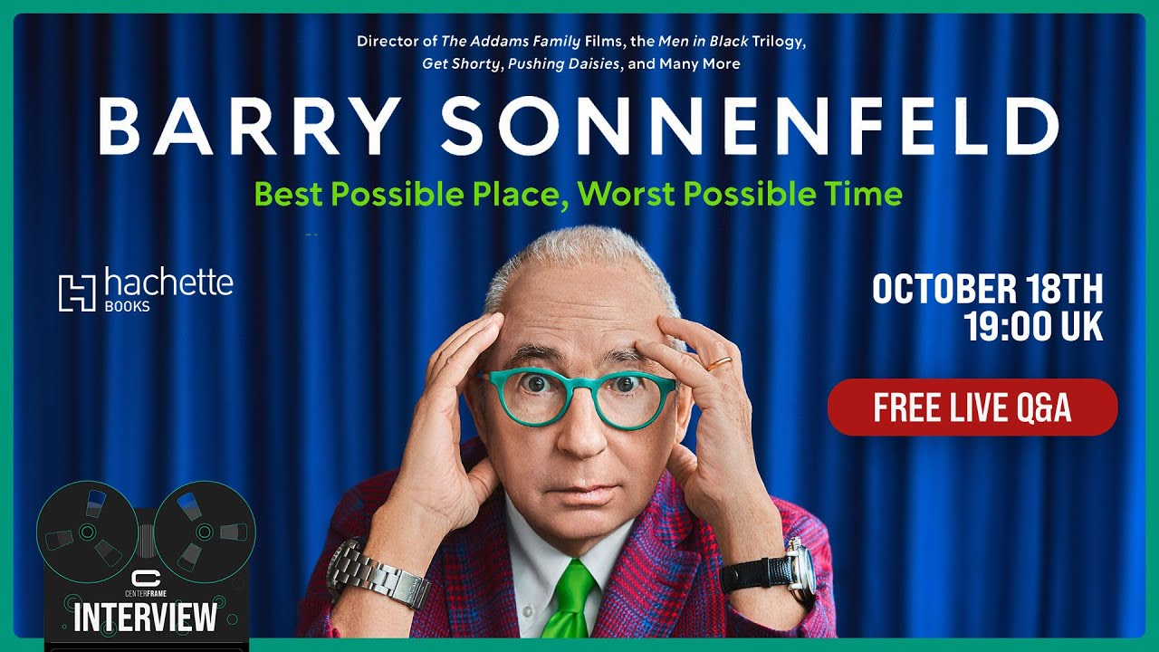 CenterFrame Interview | Barry Sonnenfeld