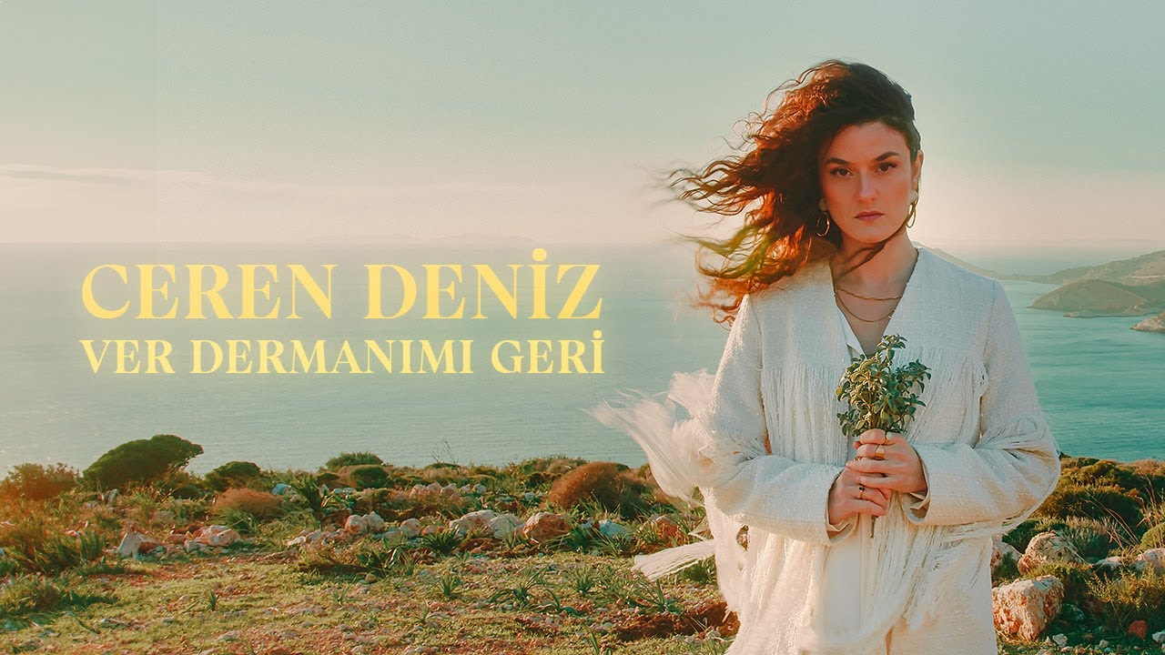 Ceren Deniz - Ver Dermanımı Geri