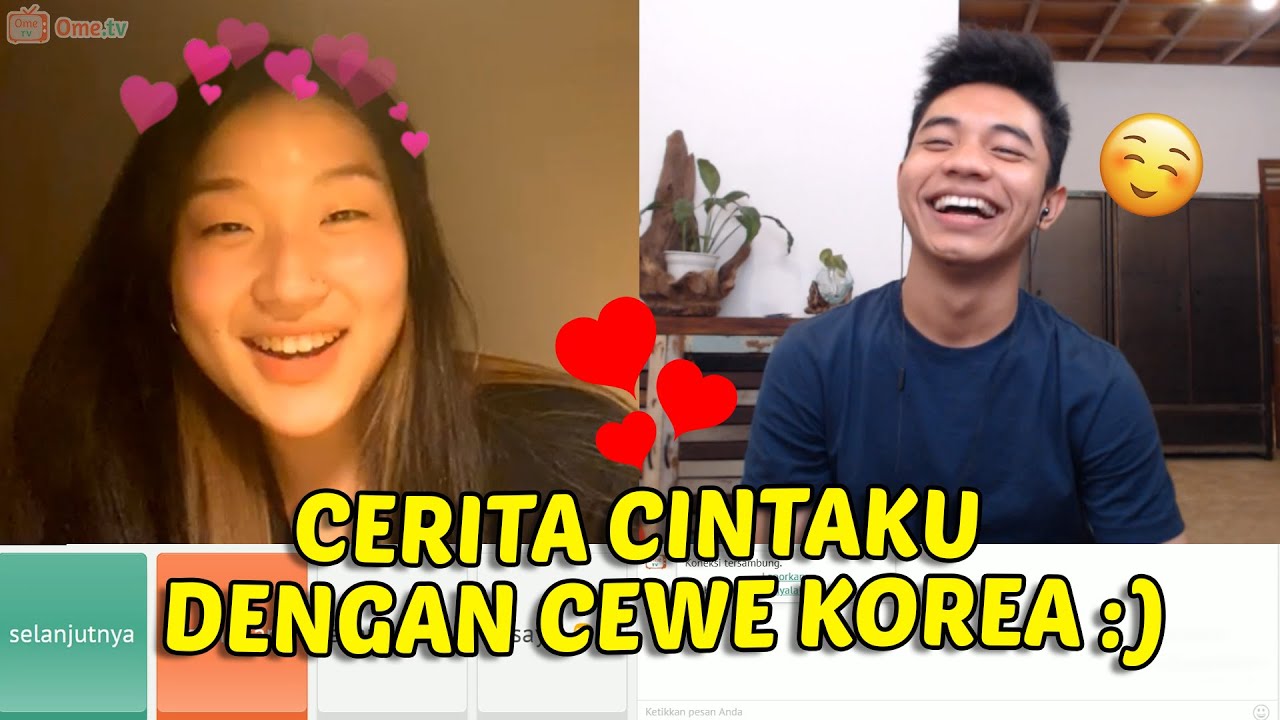 Cerita Cinta Dengan Cewe Korea - Ome.TV Internasional
