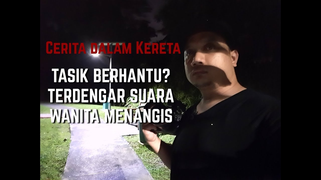 Cerita dalam Kereta S2 Ep02 (Suara tangisan di Tasik)
