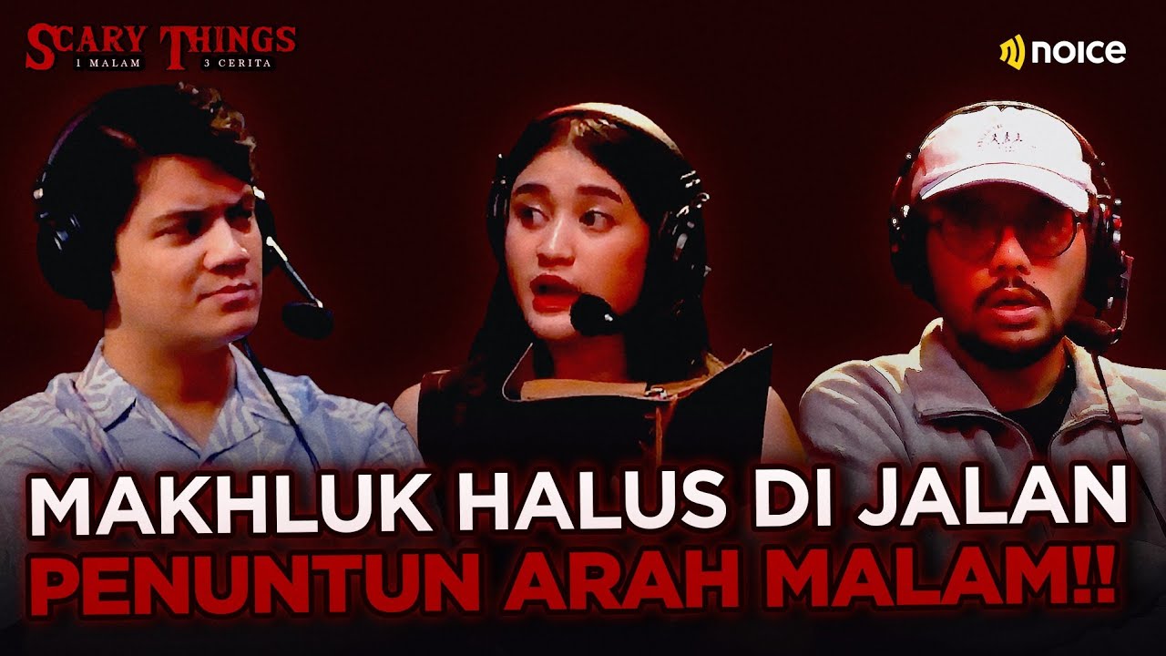 CERITA HOROR JALAN RAYA PENUH MISTERI & PENUNTUN JALAN MAKHLUK HALUS - SCARY THINGS