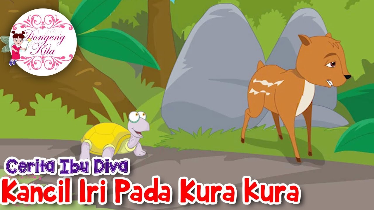 Cerita Ibu Diva ~  Kancil Iri Pada Kura kura | Dongeng Kita untuk Anak