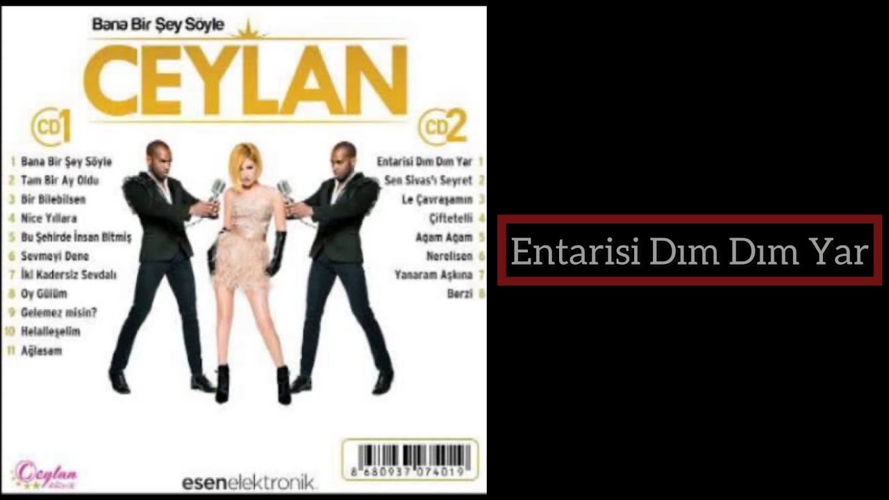 Ceylan - Entarisi Dım Dım Yar - 2014
