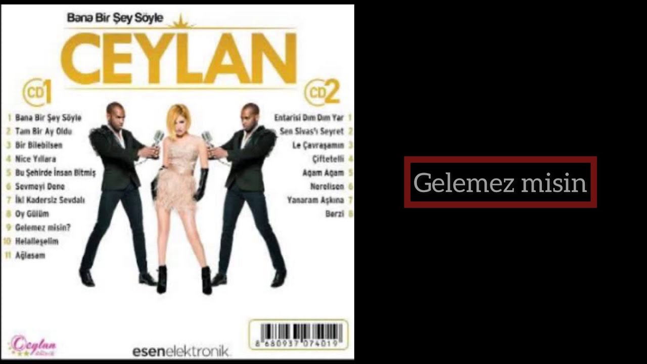Ceylan - Gelemez misin? - 2014