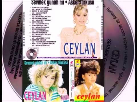 CEYLAN - SEVMEK GÜNAH MI
