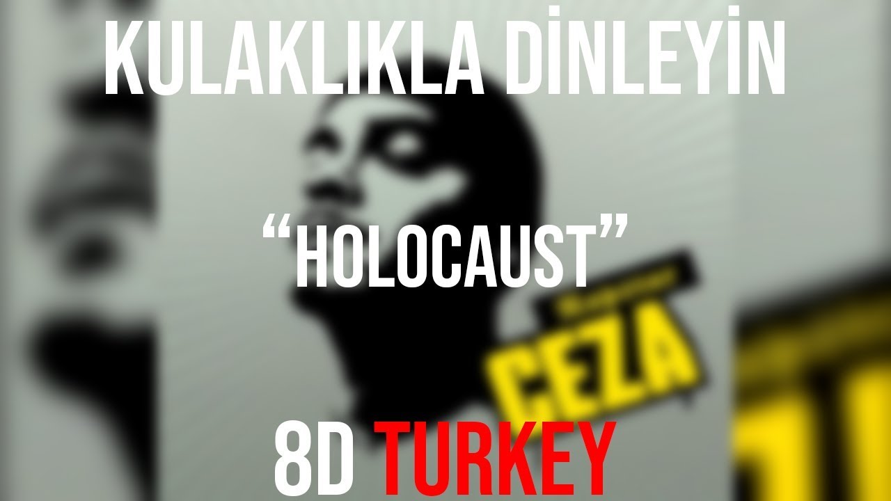 Ceza - Holocaust (8D VERSION)