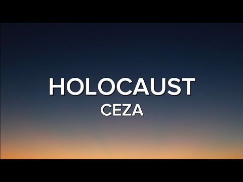 CEZA - HOLOCAUST (lyrics)