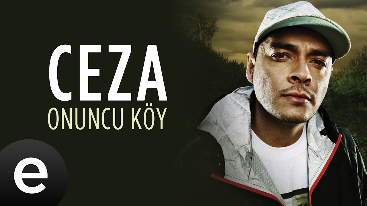 Ceza - Onuncu Köy - Official Audio