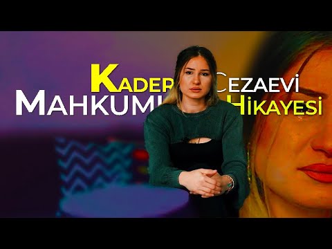 Cezaevi Hikayesi | Kadın Mahkum [Şenay ŞENTÜRK] #halhika