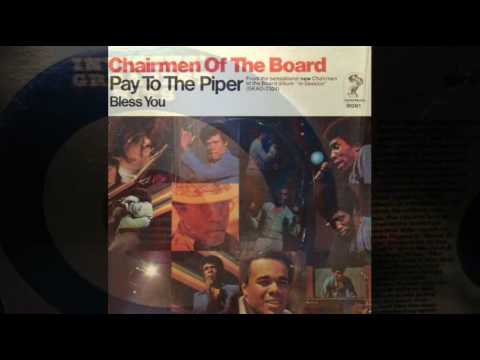 Chairmen Of The Board - Pay To The Piper - [STEREO]