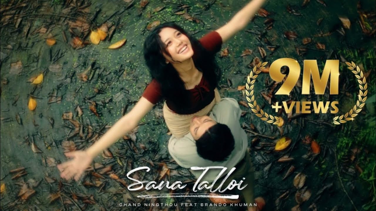 Chand Ningthou - SANA TALLOI (feat Brando Khuman) Official Music Video