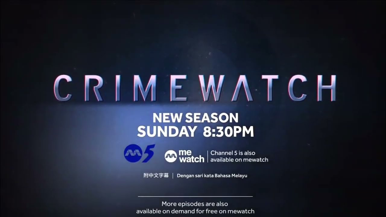 Channel 5 【CrimeWatch 2024】Episode 1 Trailer