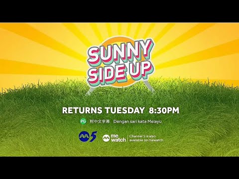 Channel 5：【Sunny Side Up】Ep 300-302 Trailer