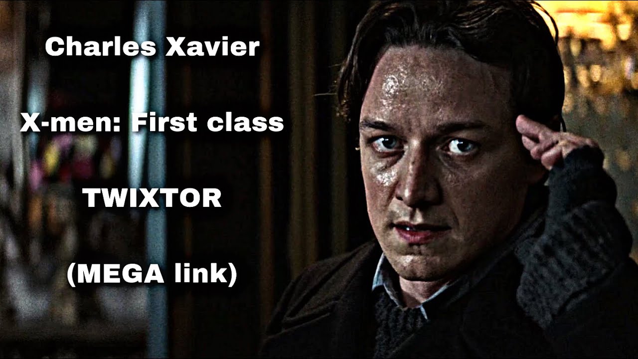 CHARLES Twixtor scenes (X-men: FC) with MEGA link