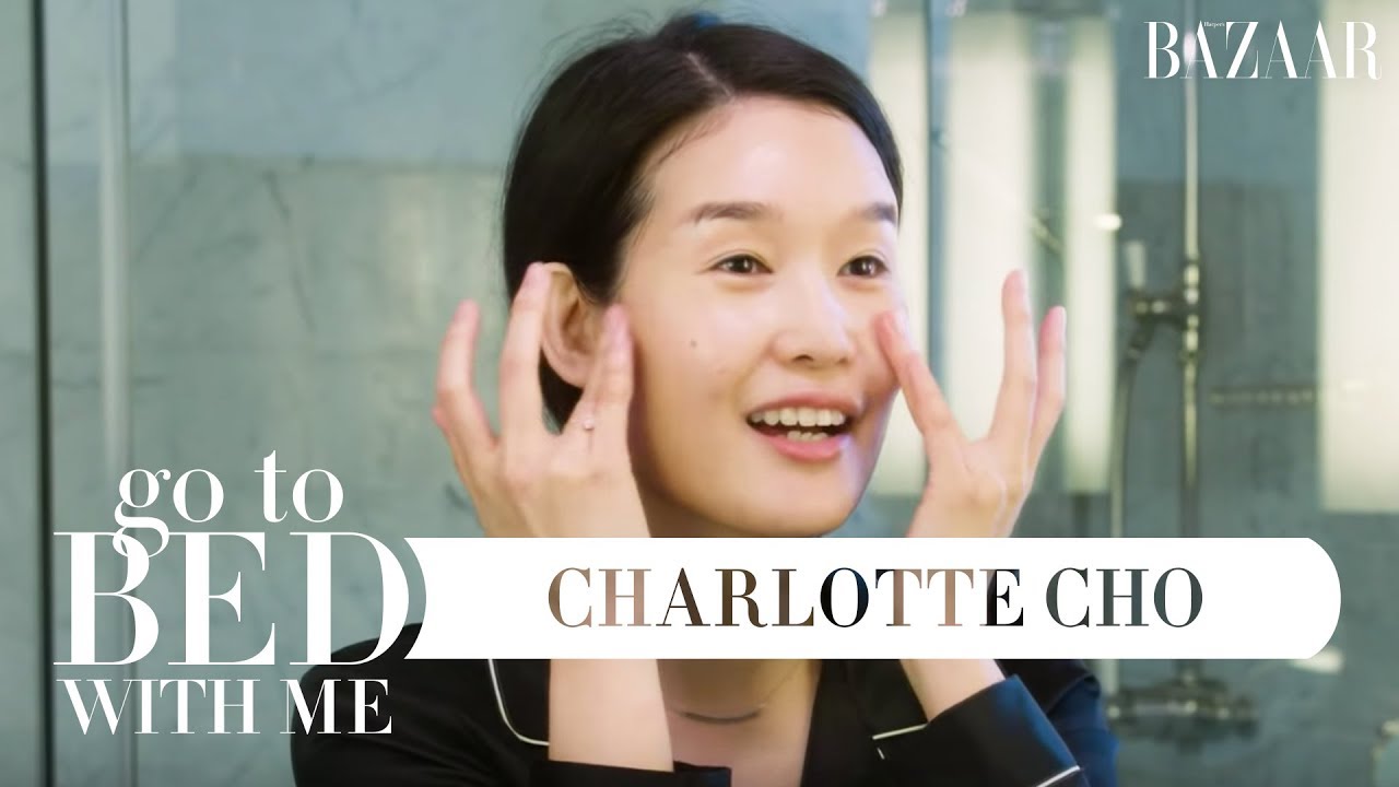 Charlotte Cho's 9-Step Nighttime Skincare Routine | Go to Bed With Me | Harper's BAZAAR