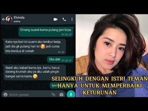 CHAT STORY || SELINGKUH DENGAN ISTRI TEMAN DEMI MEMPERBAIKI KETURUNAN