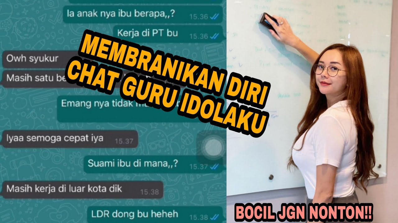 CHAT WA || Membranikan Diri Chat Guru Idolaku || Endingnya,,,,