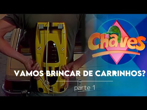 Chaves | Vamos brincar de carrinhos? (1975) parte 1