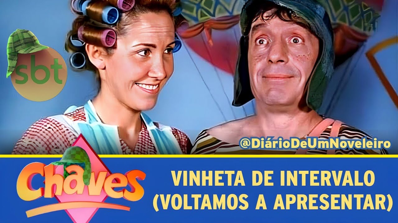 Chaves | Vinheta De Intervalo 