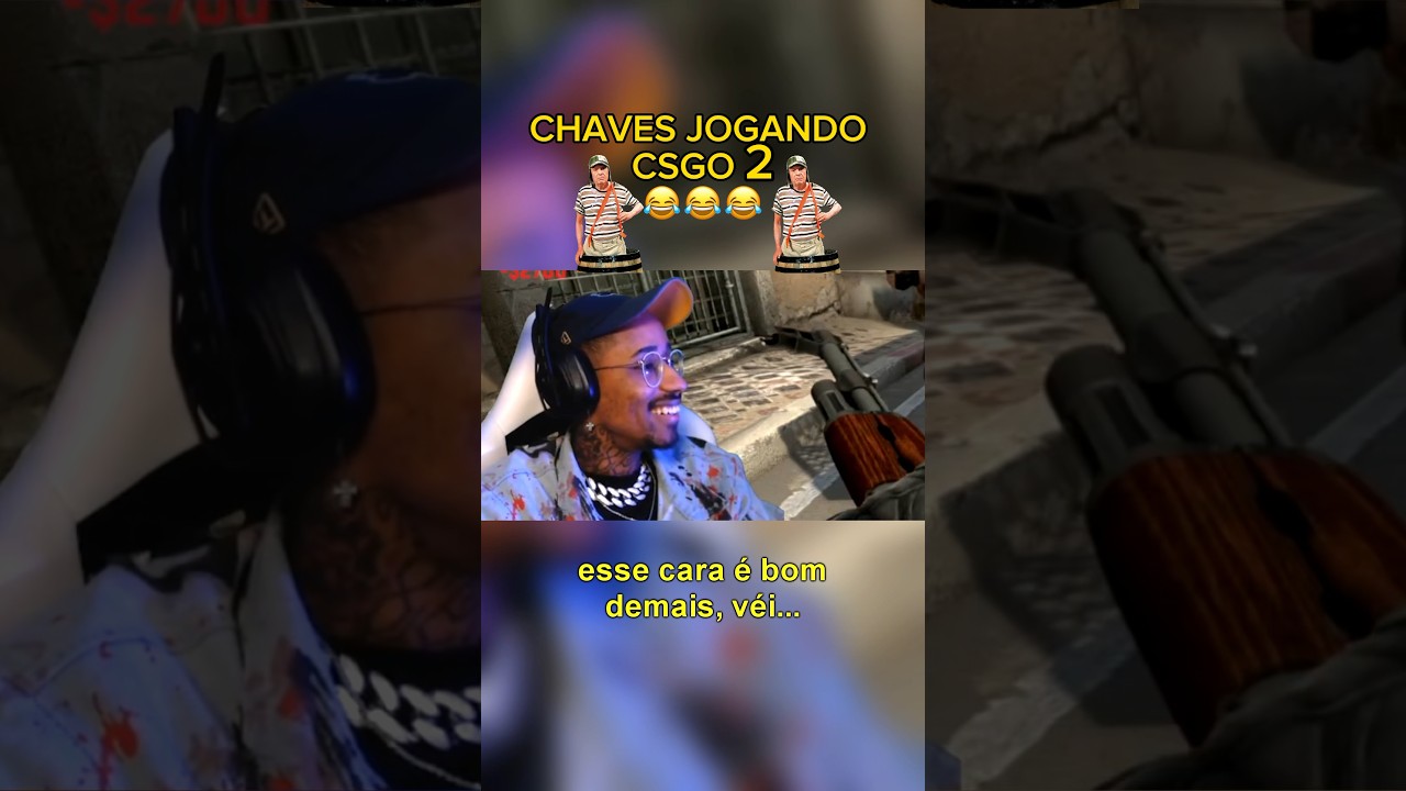 CHAVES JOGANDO CSGO 2! 😂😂😂