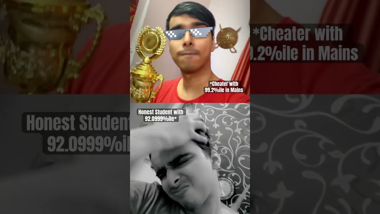 Cheaters vs Honest Students in JEE Mains 🥹 JEE Mains Result 🥺💔 #iit #jee