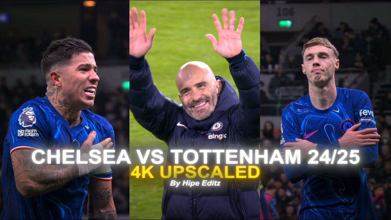 Chelsea VS Tottenham ● Scenepack / Clips 4K ● RARE ● For Edit (TOPAZ)