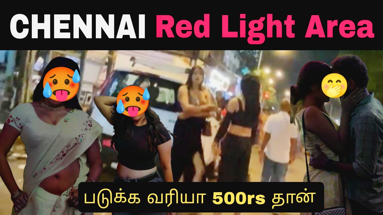 Chennai Night Red light Area Top 5 #chennainightlife #redlightarea #chennairedlight