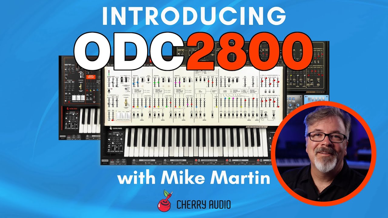 Cherry Audio | Introducing ODC 2800 Synthesizer with Mike Martin