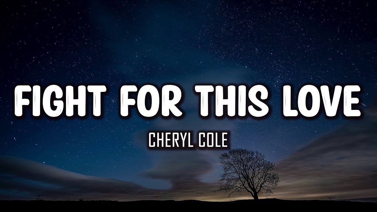 Cheryl Cole - Fight For This Love (Lyrics)
