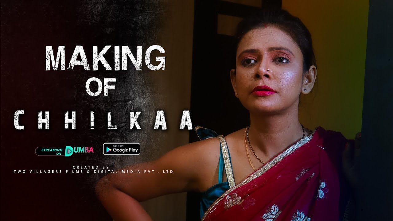 Chhilkaa Making | Behind The Scene | Watch Full movie Download DUMBA