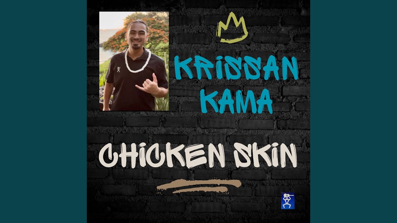 Chicken Skin