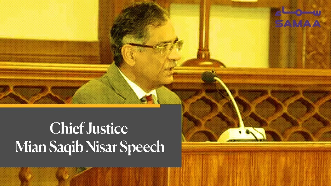 Chief Justice Mian Saqib Nisar Speech | SAMAA TV | 10 Dec,2018