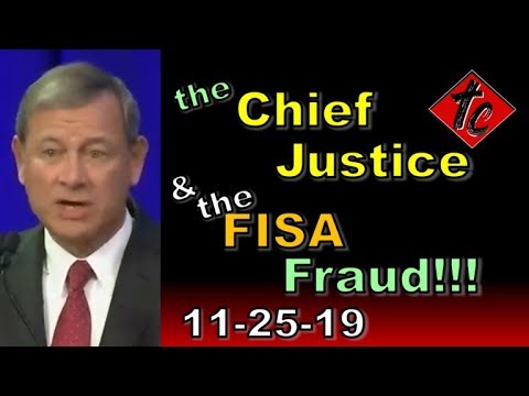Chief Roberts & the FISA Fraud!!!