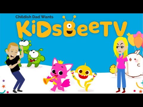 Childish Dad wants KidsBeeTV