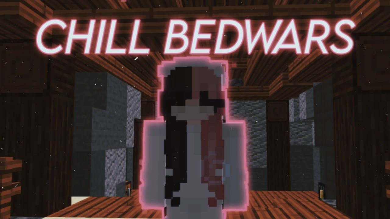 Chill Bedwars Luckynetwork