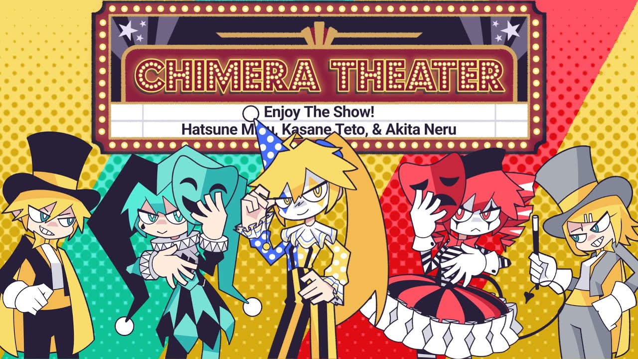 Chimera Theater / Miku, Teto & Neru