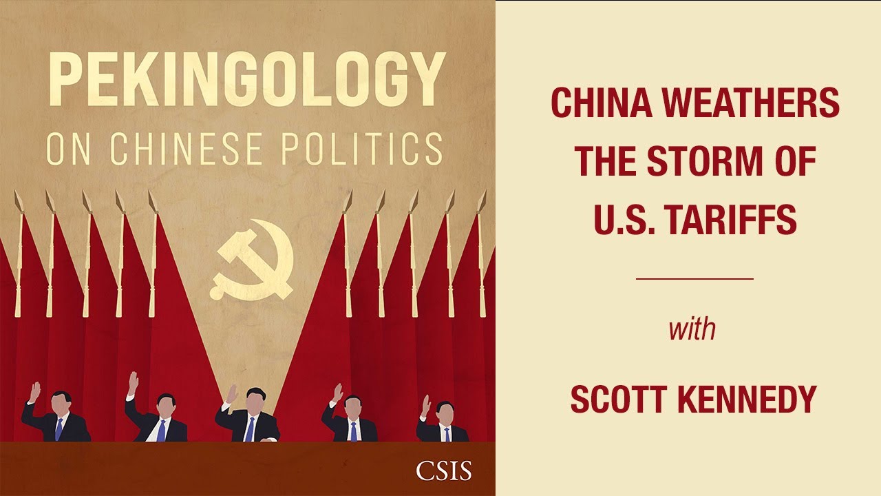 China Across CSIS: China Weathers the Storm of U.S. Tariffs