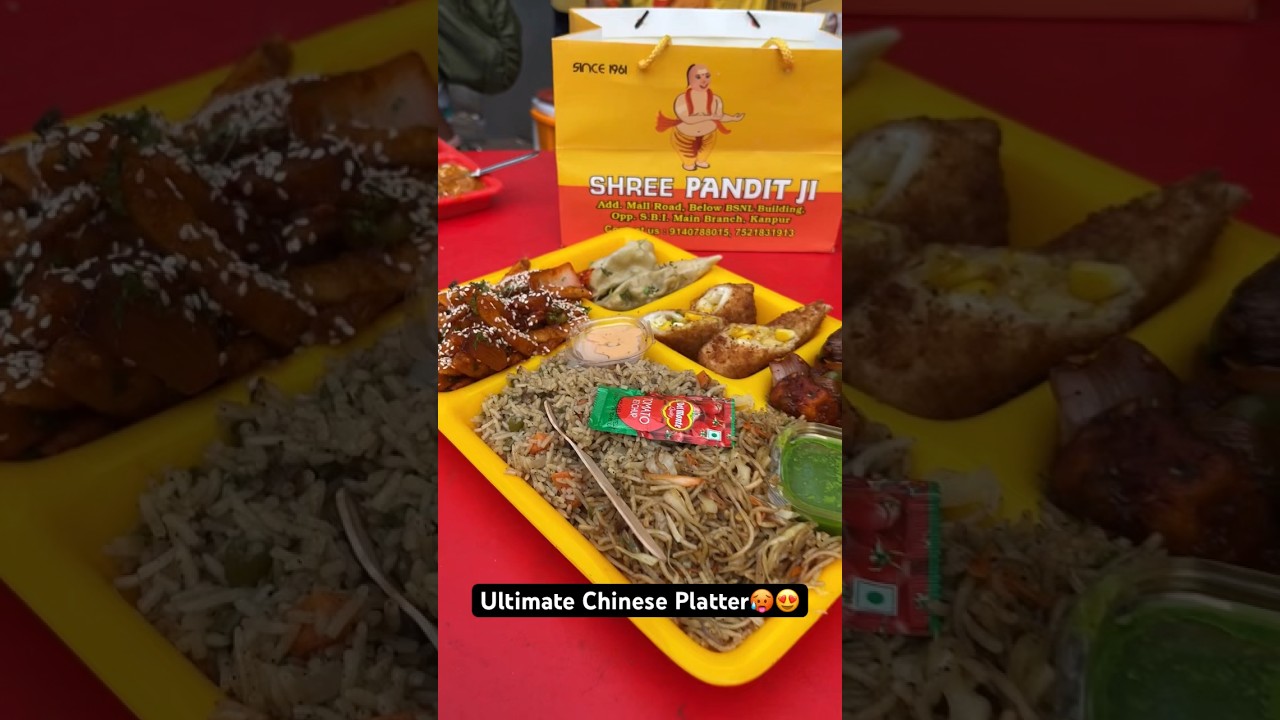 Chinese Platter In Just Rs.249 Only At Shree Pandit Ji Foods, Mall Road, Kanpur | #shorts