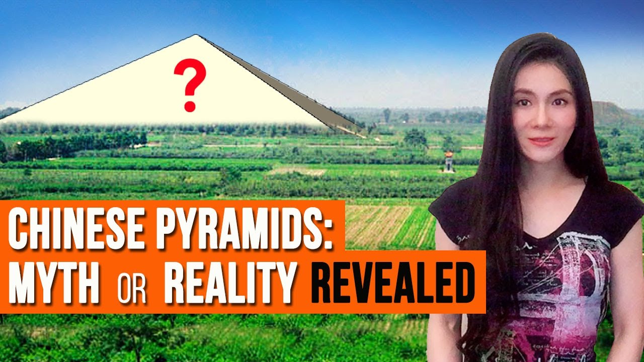 Chinese Pyramids: Myth or Reality Revealed