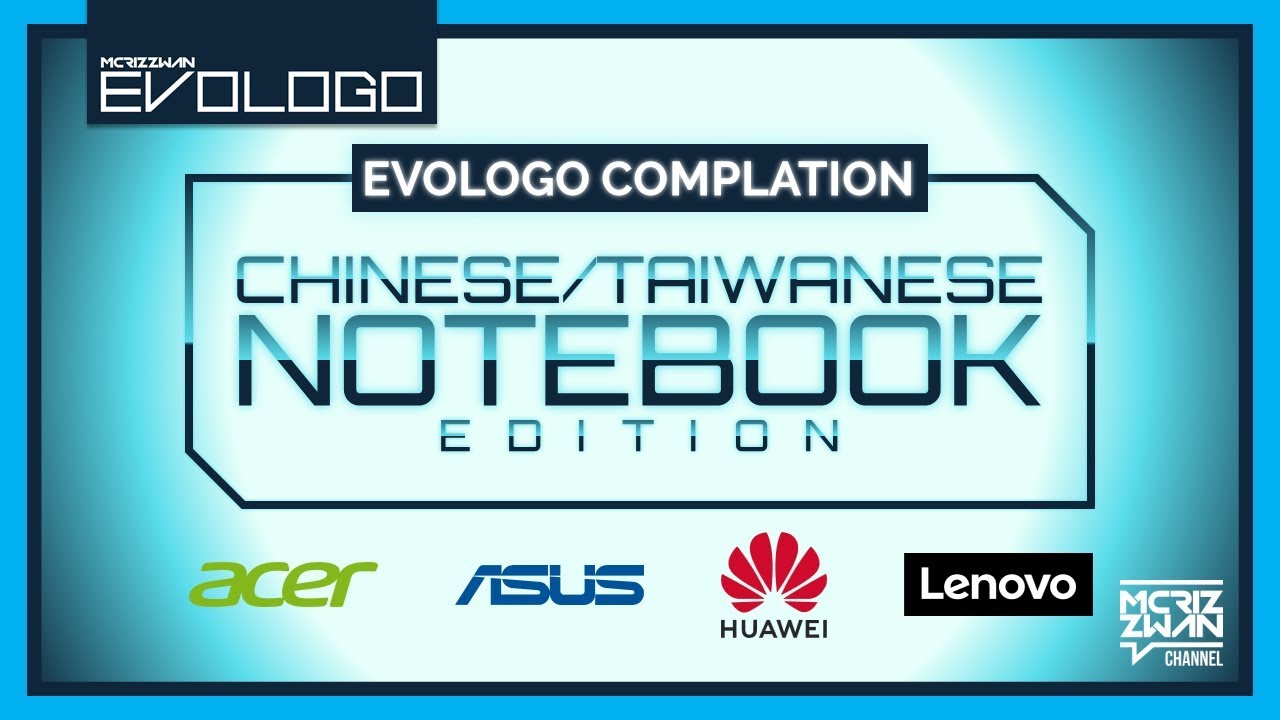 Chinese/Taiwanese Notebook Edition | Evologo Compilation