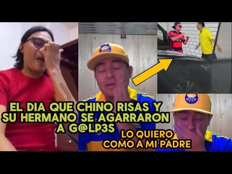 CHINO RISAS Y SU HERMANO CHACHI EL DIA QUE SE FUERON A LAS MANOS