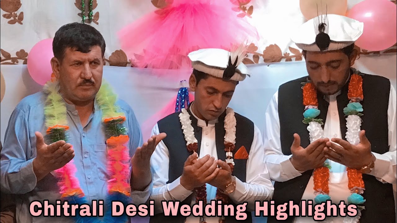Chitrali Wedding short highlights | Parsan valley