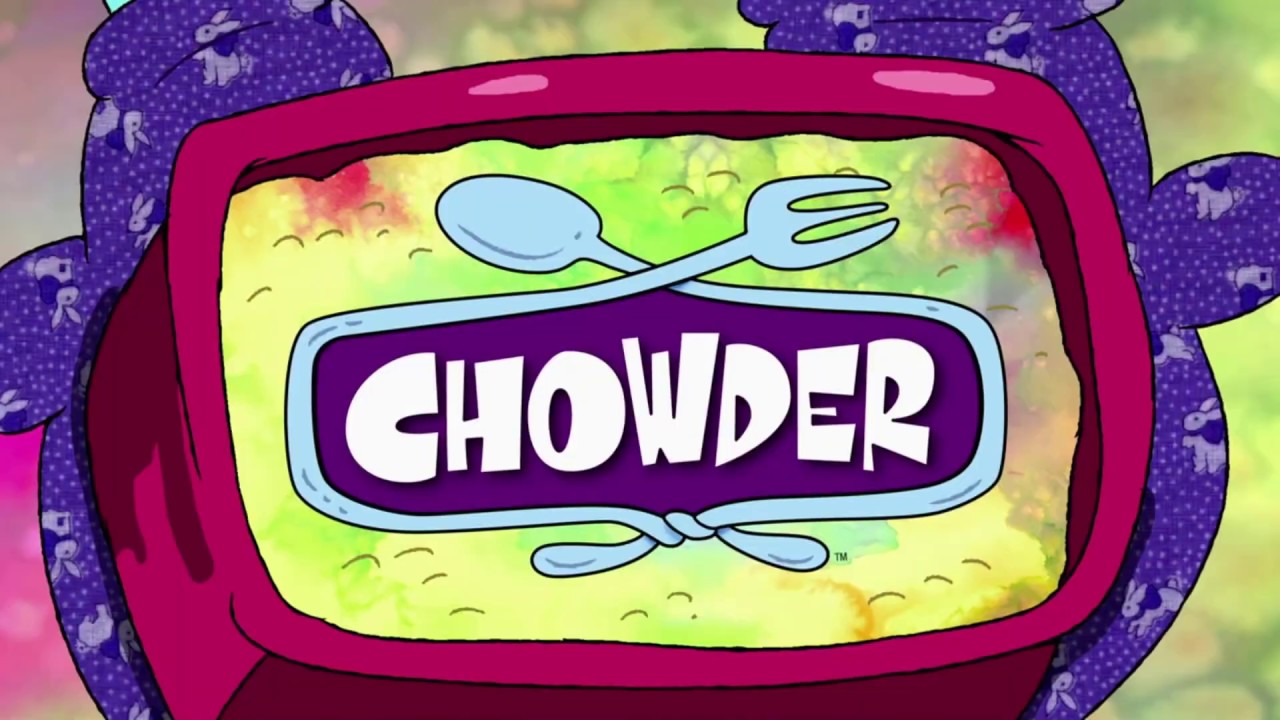 Chowder Theme Song (Full Intro) HD