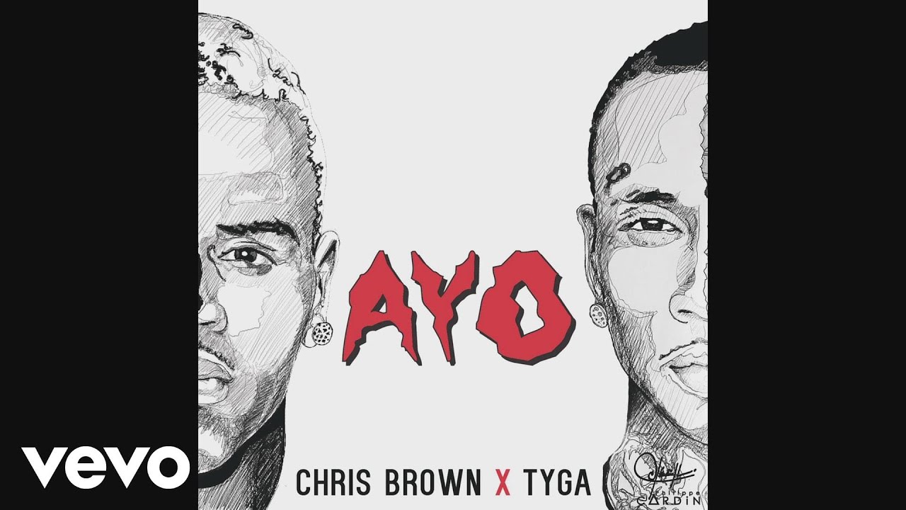 Chris Brown, Tyga - Ayo (Audio)