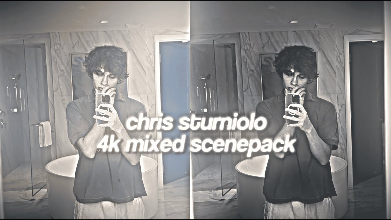 Chris Sturniolo 4k mixed scenepack
