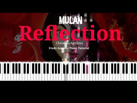 Christina Aguilera - Reflection from Mulan (Piano Tutorial) By Fredy Asmono